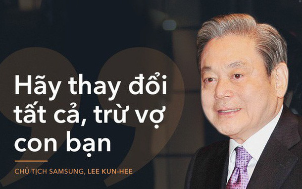 Chủ tịch Tập đoàn Samsung Lee Kun Hee và cuộc đại cải cách &quot;New Management 1993&quot;
