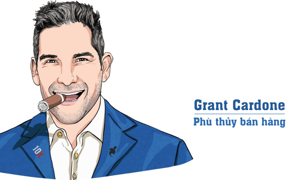 'Phù thuỷ' Grant Cardone: Từ thanh niên nghiện ngập, thất bại tới ông hoàng triệu đô và 10 bí quyết dẫn đầu ngành Sales