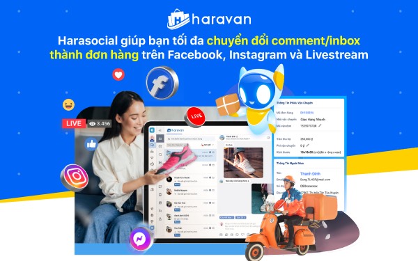 Haravan chính thức ra mắt Harasocial giải pháp quản lý bán hàng toàn diện cho người bán hàng trên Facebook, Instagram và Livestream - Ảnh 2.