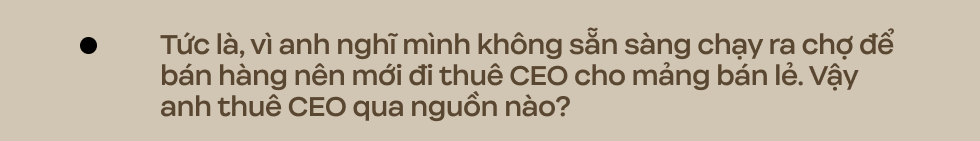 Vua hồ tiêu kể chuyện ‘cầm chuông về đánh xứ ta’: Sa thải gần chục CEO, ‘đốt’ 2 triệu USD trong 2 năm đầu trước khi buộc phải tiếp quản - Ảnh 7.