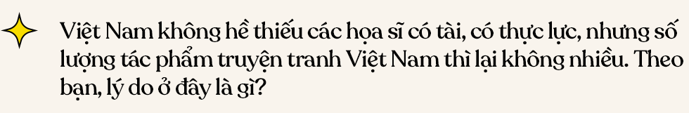 “Mèo Mốc” Đặng Quang Dũng - Forbes Under 30: Kiếm tiền không phải mục đích cuối cùng của sáng tạo, nhưng là phương tiện giúp mình sống và tiếp tục sáng tạo - Ảnh 17.