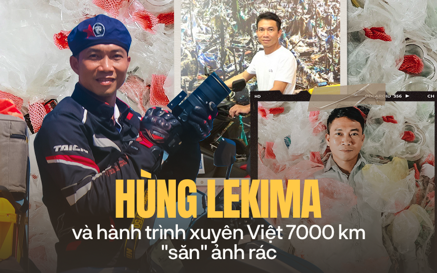 Chân dung nhiếp ảnh gia Hùng Lekima: Người đi xuyên Việt chỉ để &quot;săn&quot; ảnh rác và sứ mệnh cứu đại dương