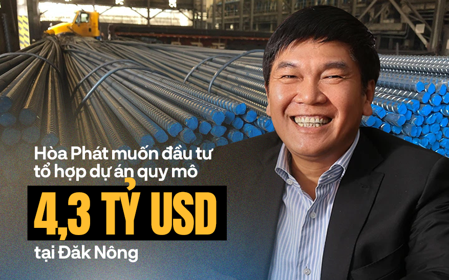 Hòa Phát muốn đầu tư tổ hợp dự án quy mô 4,3 tỷ USD tại Đăk Nông