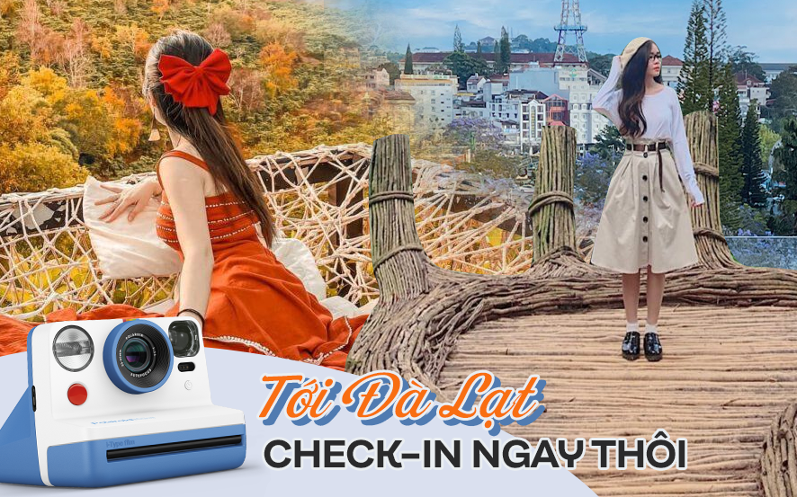 Những địa điểm check-in &quot;như thơ, như mơ&quot; không thể bỏ qua khi tới Đà Lạt
