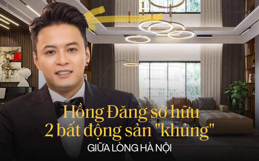 2 căn nhà rộng thênh thang của diễn viên Hồng Đăng: 1 căn 3 mặt tiền ngay trung tâm Hà Nội, 1 căn nhà vườn hơn 1.300 m2 ở ngoại thành thủ đô