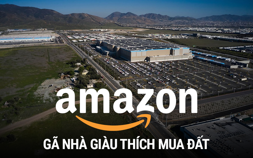 Amazon - 'Gã nhà giàu' thích đất công nghiệp: Thường xuyên đấu thầu, âm thầm thâu tóm nhiều dự án trọng điểm, trong 2 năm tăng gấp 3 diện tích xây dựng