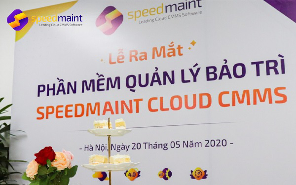 Ra mắt phần mềm quản lý bảo trì (CMMS) SpeedMaint, tiên phong dựa trên nền tảng Cloud