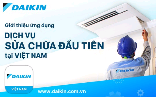 Daikin Việt Nam tiên phong giới thiệu ứng dụng đặt dịch vụ sửa chữa máy lạnh