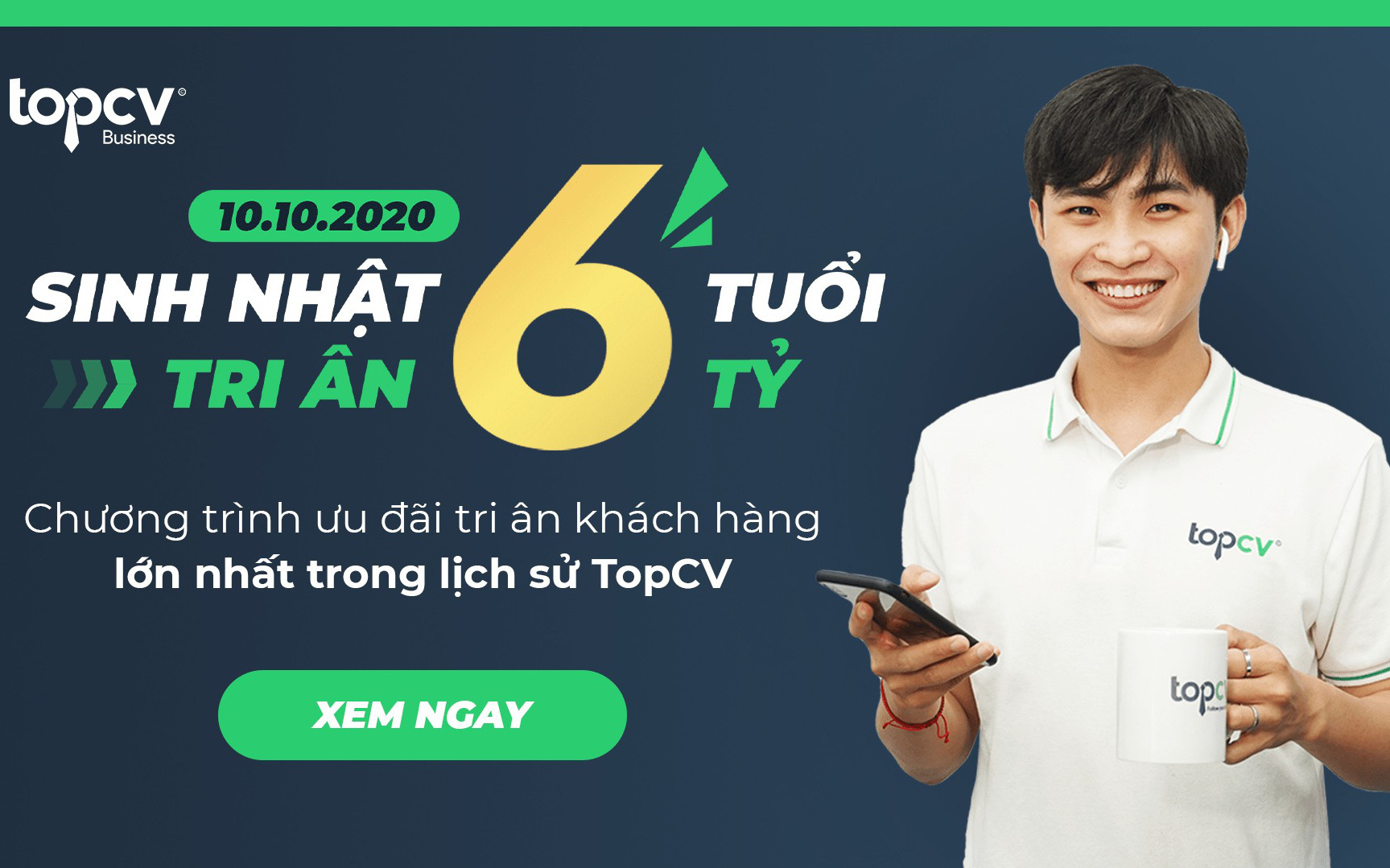 Mừng sinh nhật 6 tuổi, TopCV "tung" chương trình ưu đãi lớn nhất chưa từng có, tổng giá trị lên đến 6 tỷ đồng