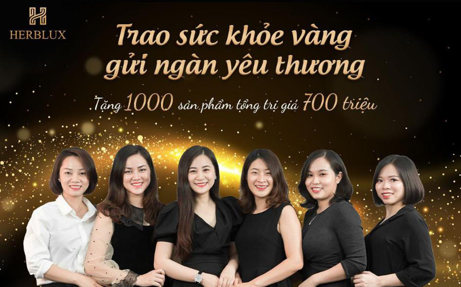 Thương hiệu TPCN Herblux: trao tay 1000 sản phẩm miễn phí, tổng giá trị 700 triệu đồng