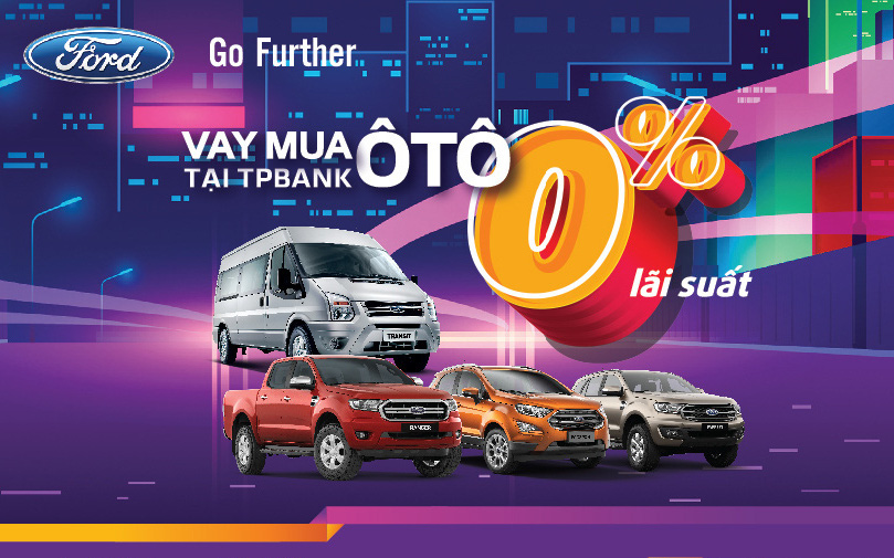 TPBank miễn phí lãi suất cho khách hàng vay vốn mua xe Ford