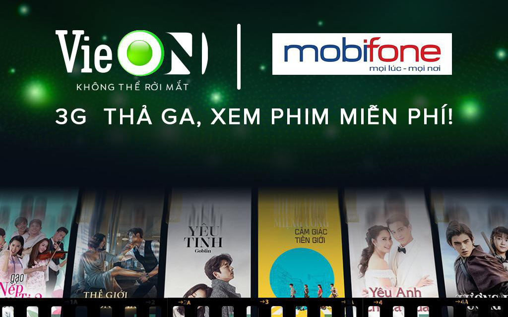 Xem phim thả ga cùng VieON và Mobifone