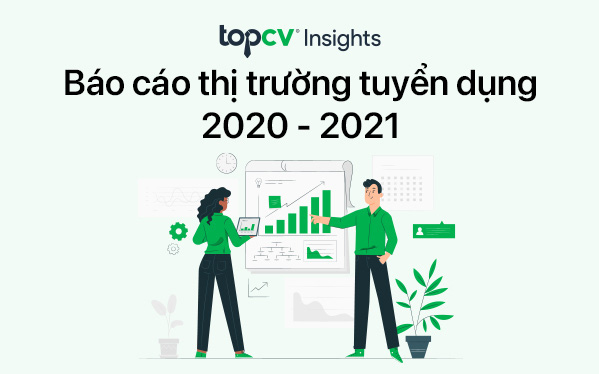 TopCV ra mắt báo cáo thị trường tuyển dụng 2020-2021: Doanh nghiệp Việt vẫn tuyển dụng mạnh mẽ bất chấp ảnh hưởng của đại dịch Covid-19