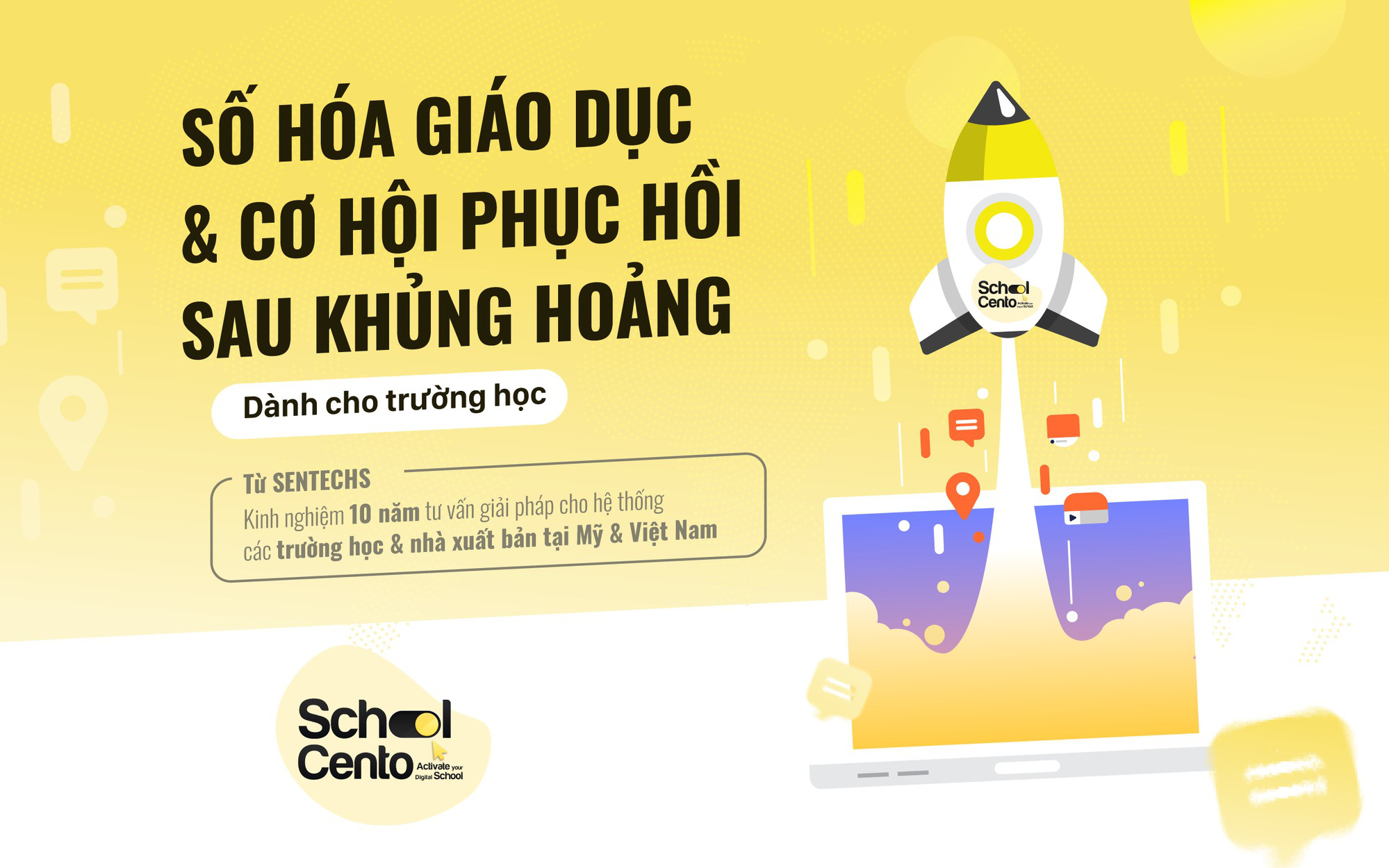 SENTECHS - “Đón sóng” số hóa trường học - phải bắt đầu từ đâu để đạt hiệu quả cao?