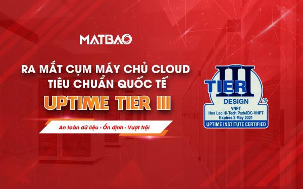 An toàn dữ liệu, ổn định, vượt trội với cụm máy chủ cloud tiêu chuẩn quốc tế Uptime Tier III