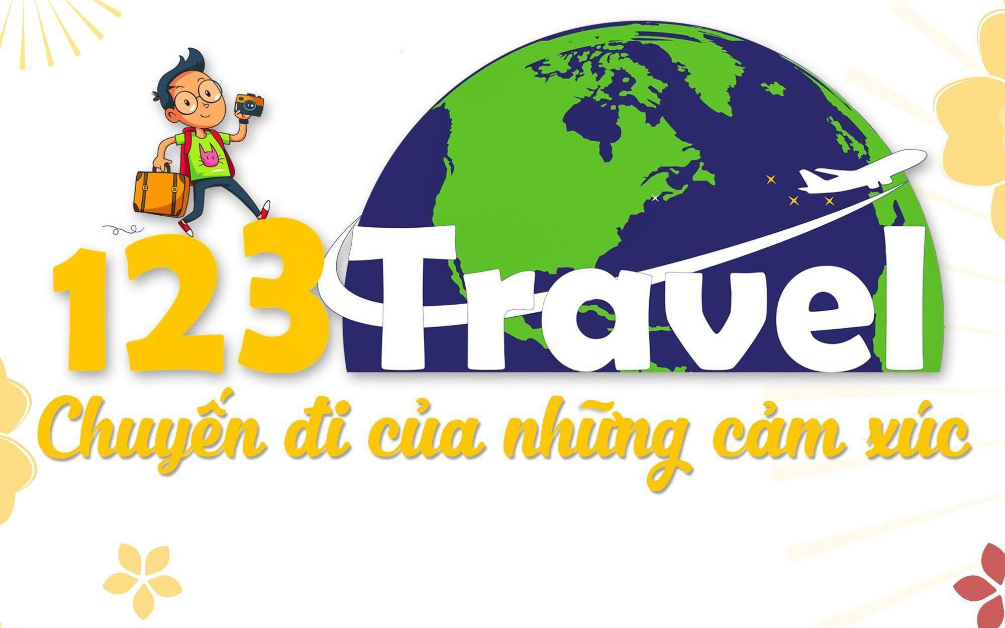 Trải nghiệm hành trình du lịch đầy cảm xúc đến từ 123 Travel