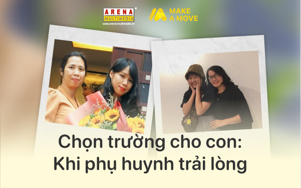 Thành công phải đến từ sự đam mê - Những điều phụ huynh trải lòng khi chọn trường cho con