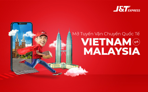 Đến J&T Express gửi hàng đi Malaysia thật dễ dàng