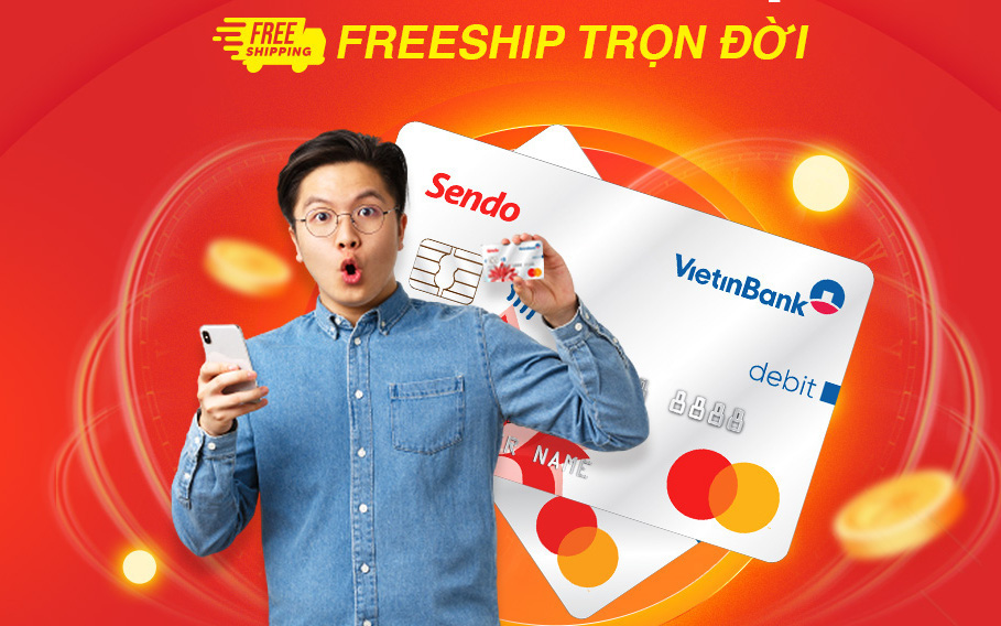 Shipper hoạt động lại, Sendo và Vietinbank hé lộ thẻ thanh toán freeship trọn đời