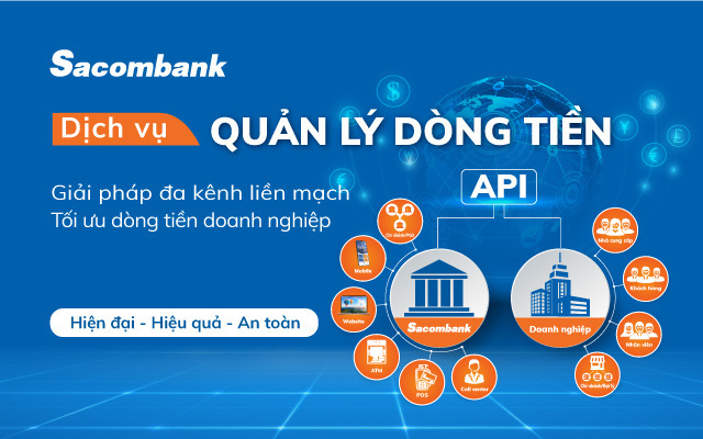 Quản lý dòng tiền hiệu quả, doanh nghiệp biến thách thức thành cơ hội