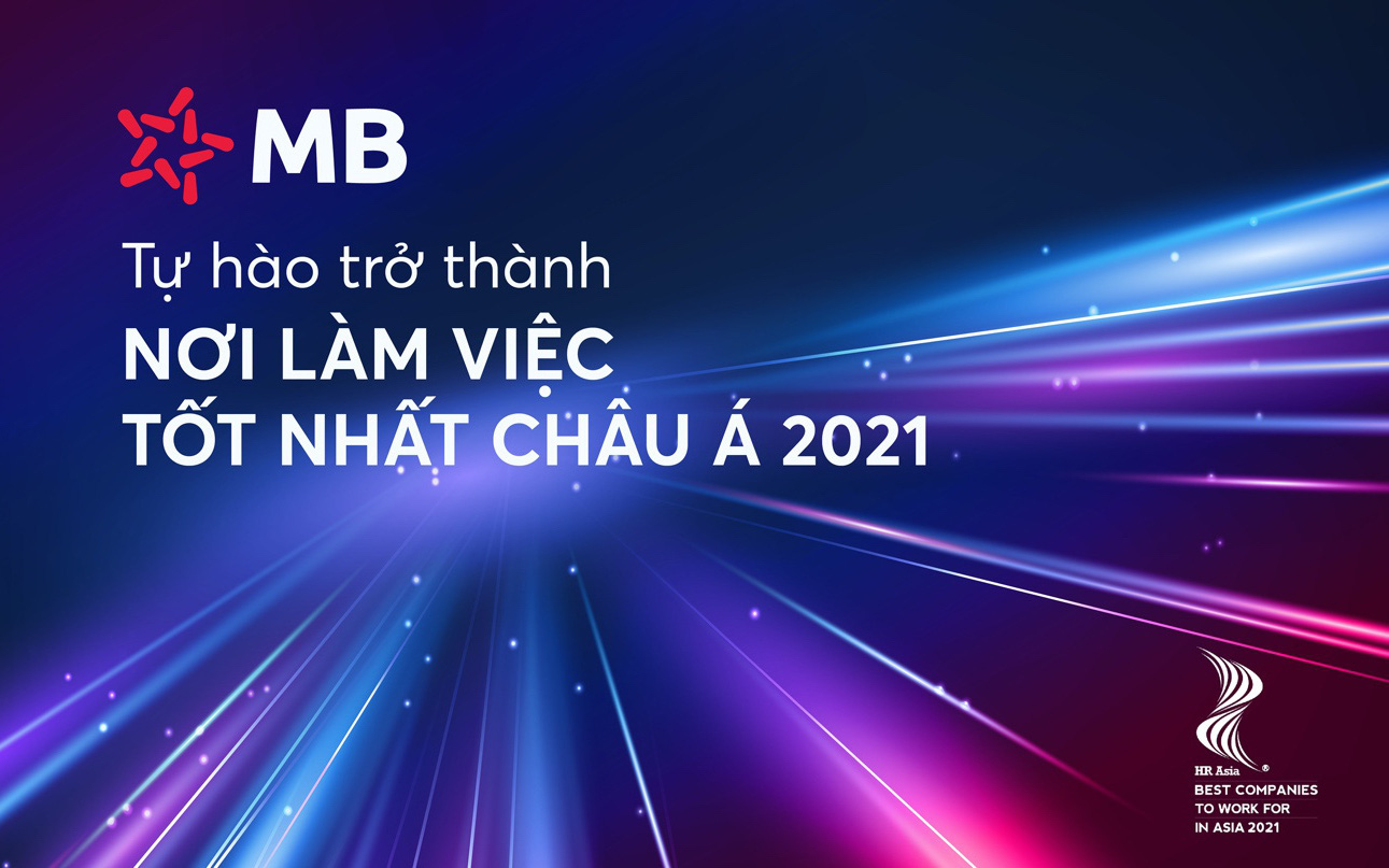 HR Asia vinh danh MB "Nơi làm việc tốt nhất châu Á" năm 2021