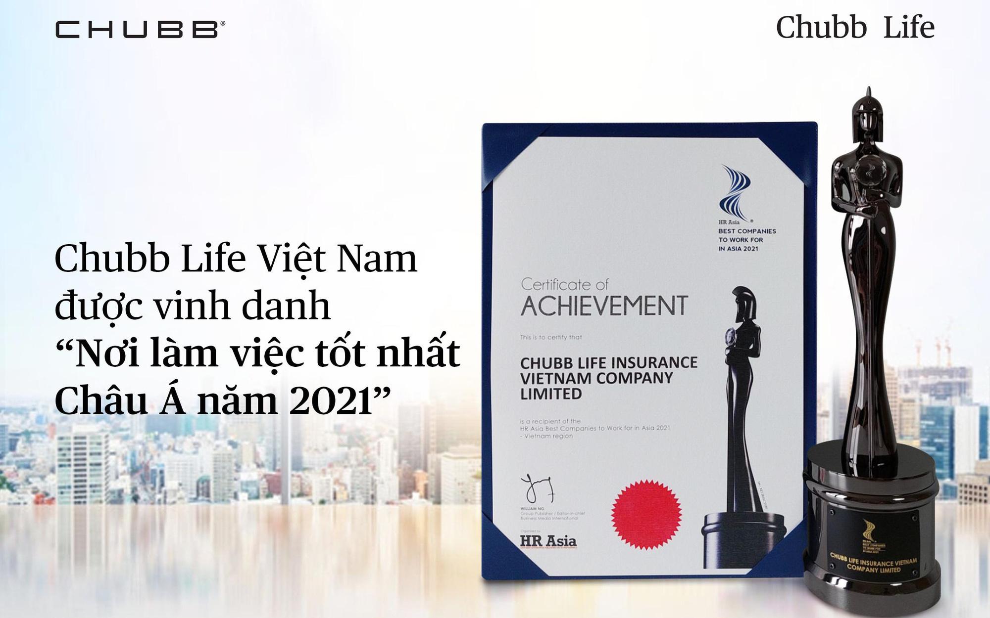Chubb Life Việt Nam hai năm liên tiếp được vinh danh “Nơi làm việc tốt nhất Châu Á”