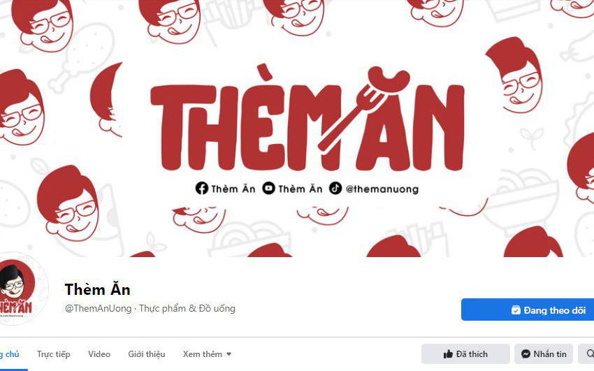 Fanpage Thèm Ăn - Thiên đường ẩm thực cho hội những người không biết “hôm nay ăn gì?”