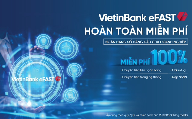 VietinBank ghi điểm với doanh nghiệp khi tiếp tục tung nhiều ưu đãi miễn phí ngân hàng số