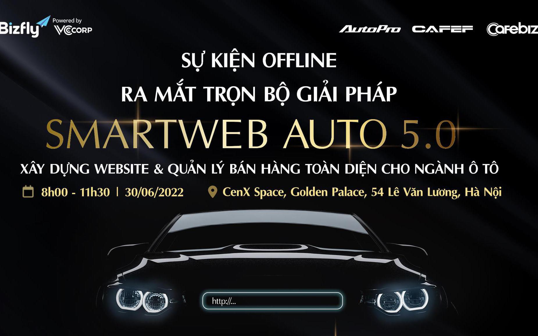 Diễn giả tham gia Giải pháp Smartweb Auto 5.0 - Tầm nhìn và cơ hội cho doanh nghiệp