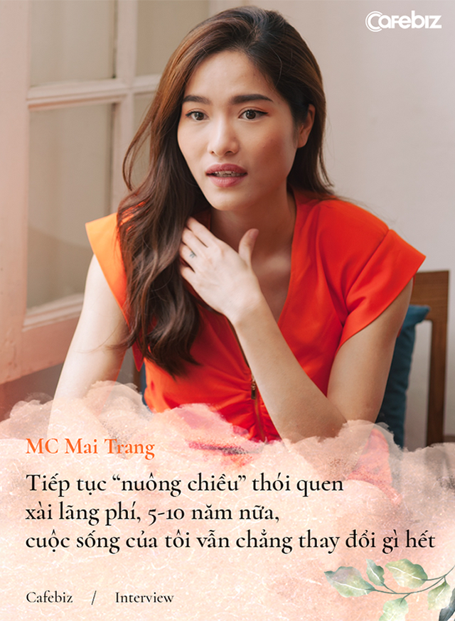 Từng đi shopping tiêu hết 10-15 triệu đồng một lúc, MC Mai Trang: Đừng theo đuổi tự do tài chính, hãy theo đuổi tự tin tài chính! - Ảnh 2.