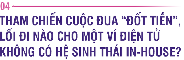 Sếp MoMo kể chuyện 10 năm làm ví điện tử: Giấc mơ từ quán nước mía, 2 lần ‘chết’, mất nhiều anh em chủ chốt vì đời không như mơ! - Ảnh 14.