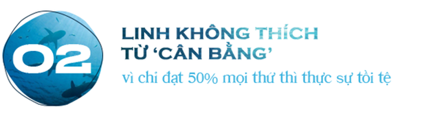 Shark Thái Vân Linh: Linh không thích từ ‘cân bằng’, vì chỉ đạt 50% mọi thứ thì thực sự tồi tệ - Ảnh 4.