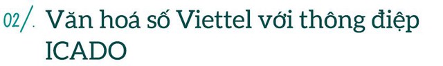 Những bí mật về môi trường làm việc tại Viettel Solutions - Ảnh 3.